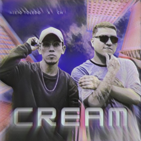 Cream ft. Ch | Boomplay Music