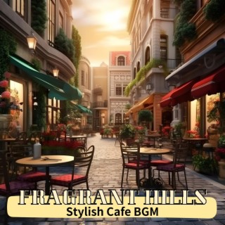 Stylish Cafe Bgm