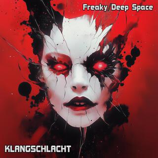 Freaky Deep Space