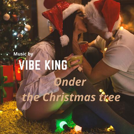 Onder the Christmas tree | Boomplay Music