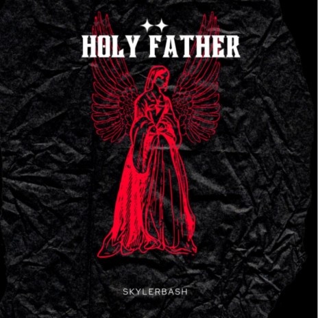 Holy father | Boomplay Music