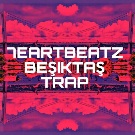 Beşiktaş Trap Beat $$$ | Boomplay Music
