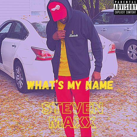 What's My Name (Bonus Track) | Boomplay Music