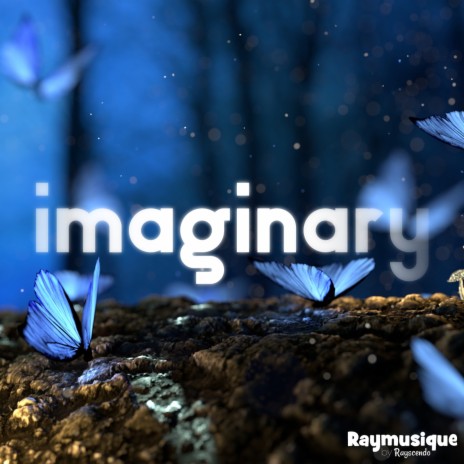 Imaginary | Boomplay Music