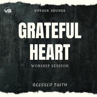 Grateful Heart Worship Session