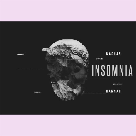 Insomnia ft. Hannah | Boomplay Music