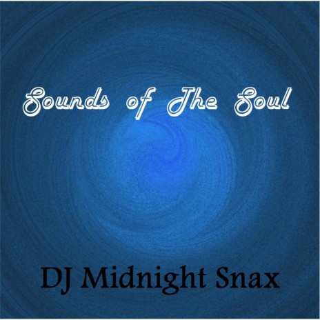 Sounds of the Soul | Boomplay Music