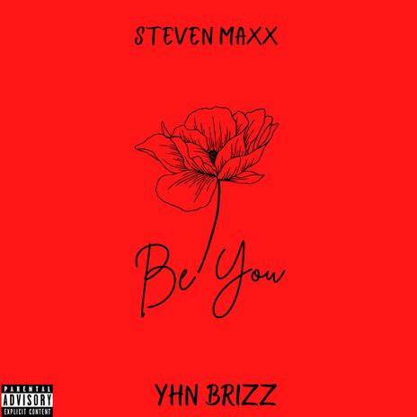 Be You ft. Yhn Brizz | Boomplay Music