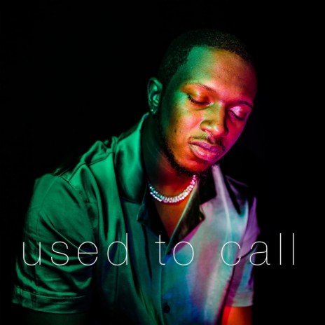 Used To Call | Boomplay Music