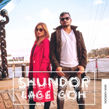 Shundor Lage Goh | Boomplay Music