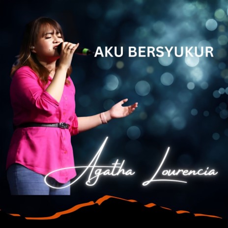 Aku Bersyukur | Boomplay Music