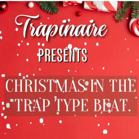 Christmas in the trap | Boomplay Music