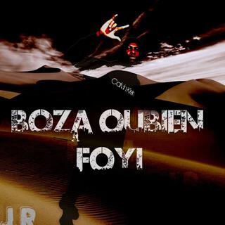 BOZA OUBIEN FOYI