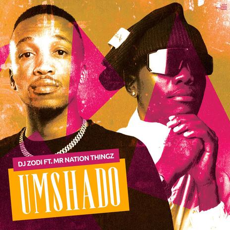 Umshado ft. Mr Nation Thingz | Boomplay Music