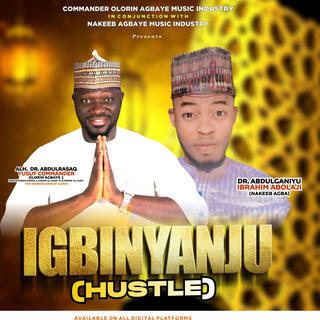 IGBINYANJU Track 2 By Alh Commander & Nakeeb Agbaye