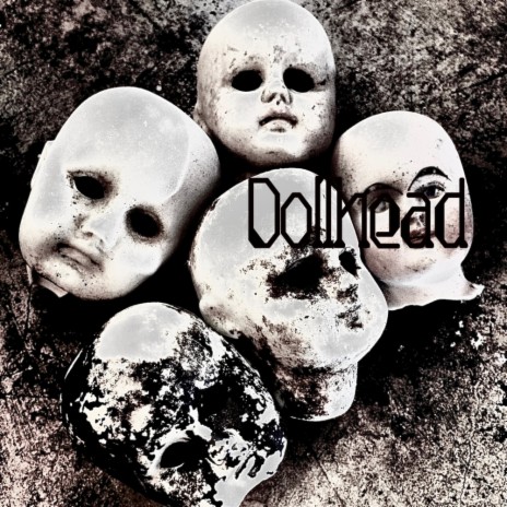 Dollhead | Boomplay Music