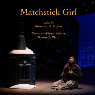 Matchstick Girl (Cast Recording excerpts)