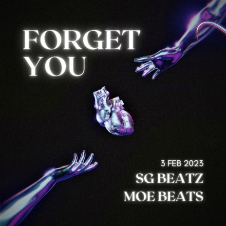 Forget You ft. MOE Beats | Boomplay Music