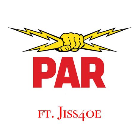 Par ft. Jiss4oe | Boomplay Music