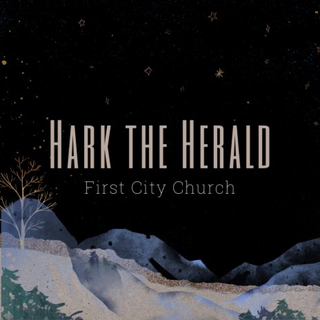 Hark the Herald | Boomplay Music