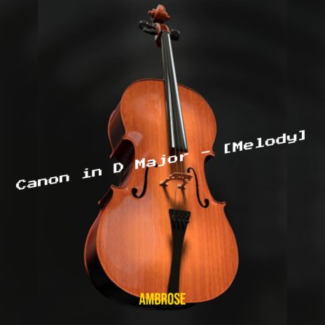 Canon in D Major (Melody) | Boomplay Music