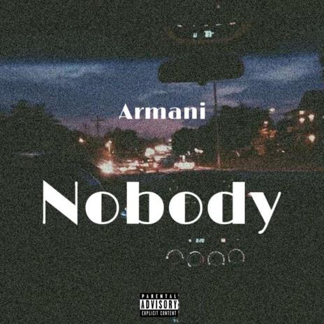 Nobody | Boomplay Music