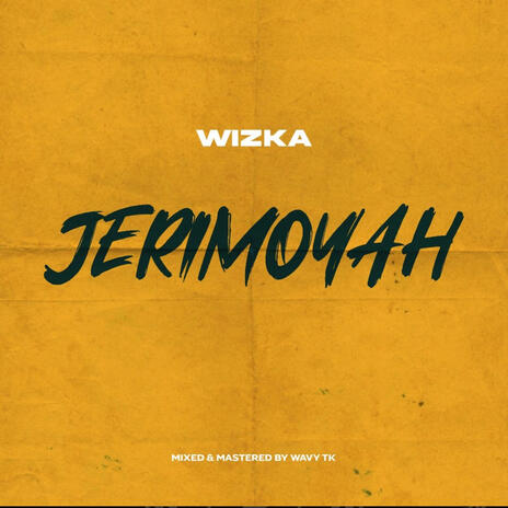 Wizka Jerimoyah | Boomplay Music