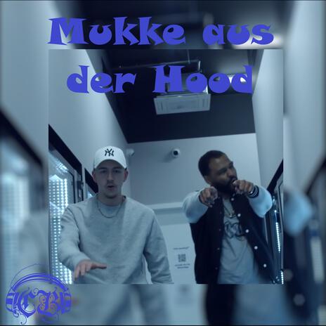 Mukke aus der Hood ft. DEEN