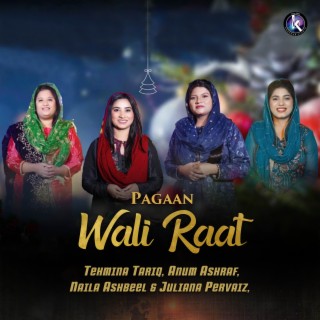 Pagaan Wali Raat