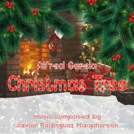 Christmas Tree ft. Alfred García | Boomplay Music