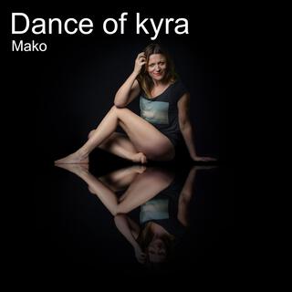 Dance of Kyra