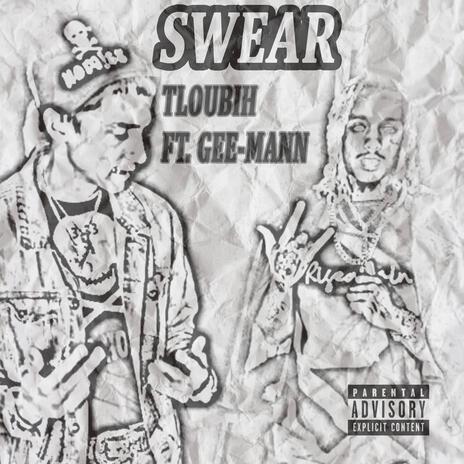 Swear ft. Gee-mann | Boomplay Music