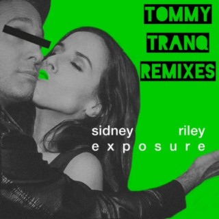 Exposure (Tommy Tranq Remixes)