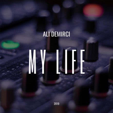 My Life | Boomplay Music