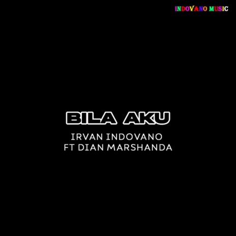 Bila Aku ft. Dian Marshanda | Boomplay Music