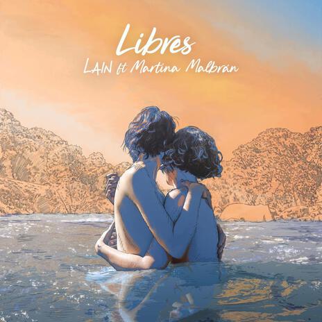 Libres ft. Martina Malbrán | Boomplay Music