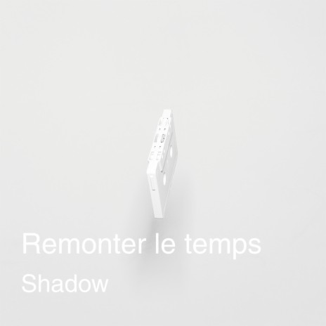 Remonter le temps | Boomplay Music