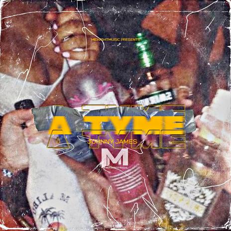 A Tyme | Boomplay Music