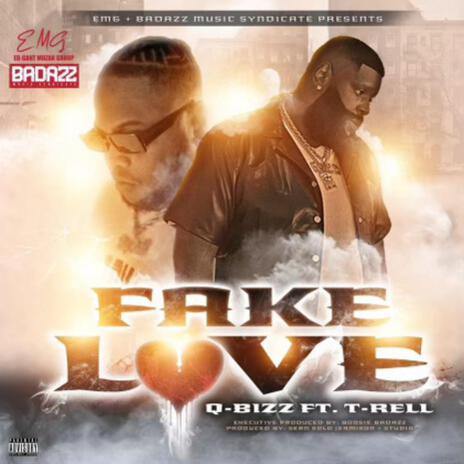 Fake Love ft. T-Rell | Boomplay Music