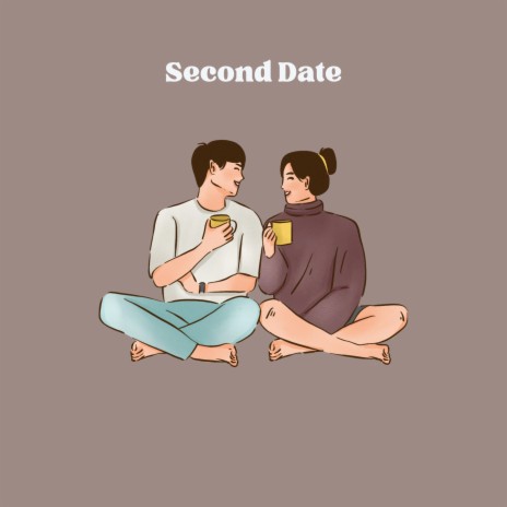 Second Date | Boomplay Music