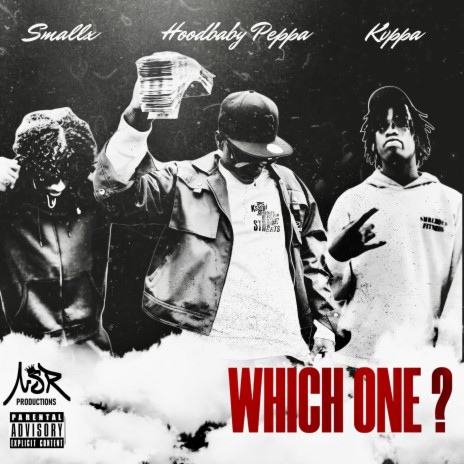 Which One? ft. Hoodbaby Peppa, SmallzX & Kvppa
