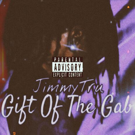 Gift Of The Gab | Boomplay Music