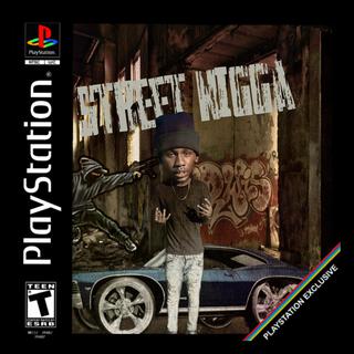 Street nigga