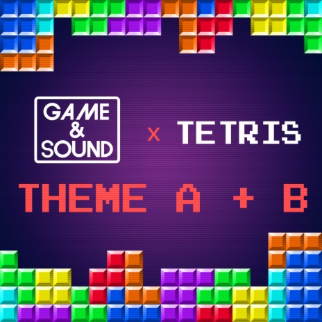 Theme A + B (From Tetris) | Boomplay Music