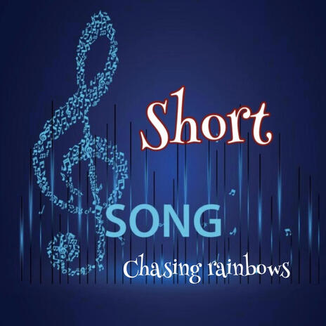 Chasing rainbows | Boomplay Music