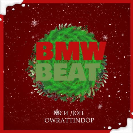 Bmw Beat ft. Owrattin Dop | Boomplay Music