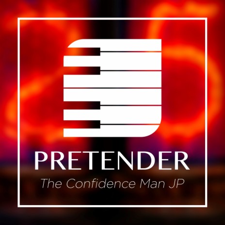 Pretender (From The Confidence Man JP) | Boomplay Music