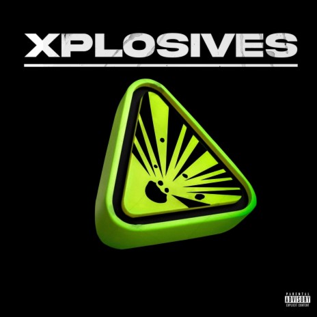 Xplosives | Boomplay Music