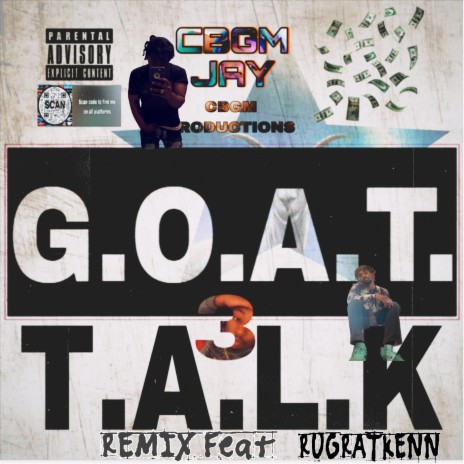 Goat Talk3 (Remix) ft. Rugratkenn