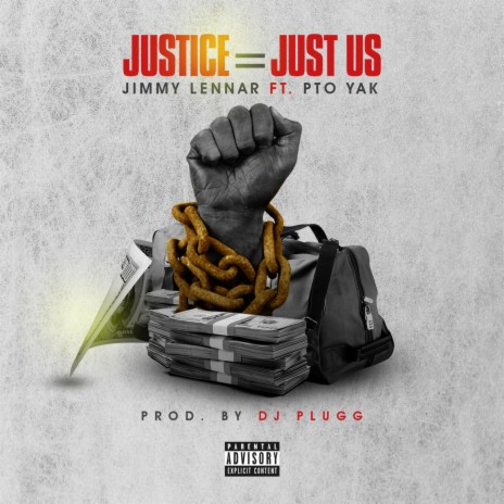 Justice = Just US ft. PTO Yak | Boomplay Music